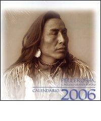 Geronimo. Calendario 2006 con libro edito da Edizioni Il Punto d'Incontro