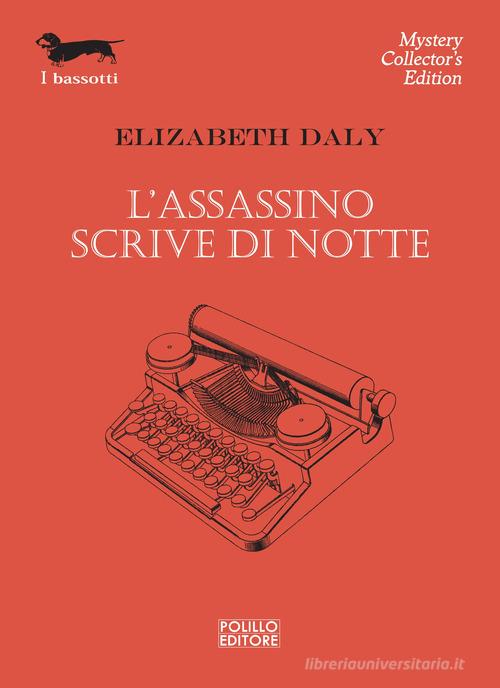 L' assassino scrive di notte di Elizabeth Daly edito da Polillo