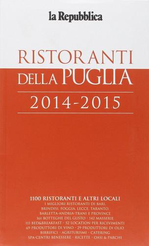 Guida ristoranti di Puglia 2014 edito da L'Espresso (Gruppo Editoriale)