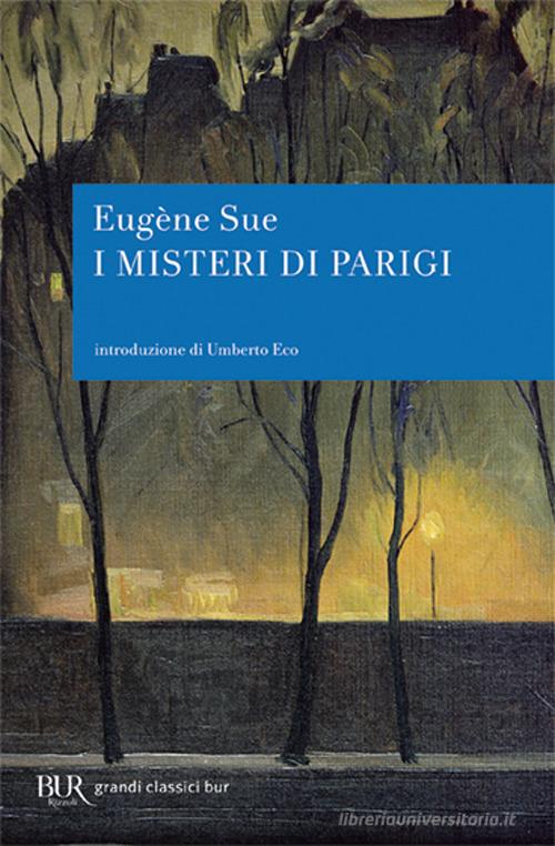 I misteri di Parigi di Eugène Sue edito da Rizzoli