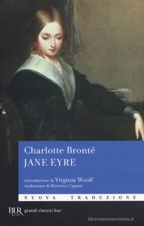 Libro Jane Eyre di Charlotte Brontë BUR Grandi classici di Rizzoli