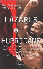 Lazarus e Hurricane di Sam Chaiton, Terry Swinton edito da Rizzoli