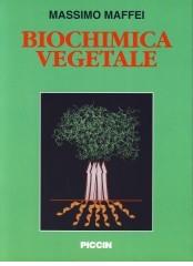 Biochimica vegetale di Massimo Maffei edito da Piccin-Nuova Libraria