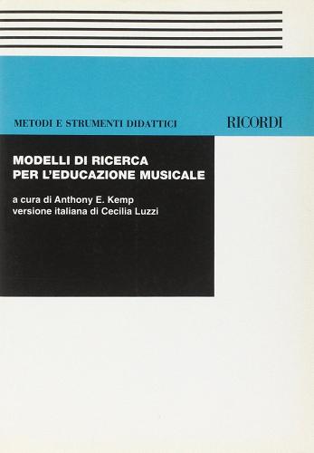 Modelli di ricerca per l'educazione musicale edito da Casa Ricordi