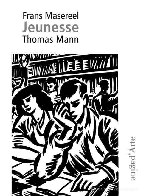 Libro Jeunesse di Frans Masereel, Thomas Mann Sur papier di Pagine d'Arte