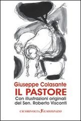 Il pastore di Giuseppe Colasante edito da Cicorivolta