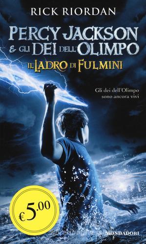 Il ladro di fulmini. Percy Jackson e gli dei dell'Olimpo di Rick Riordan edito da Mondadori