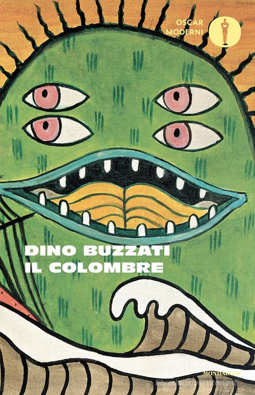 Libro Il colombre di Dino Buzzati Oscar moderni di Mondadori