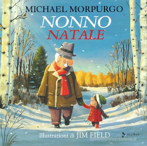 Nonno Natale di Michael Morpurgo edito da Jaca Book