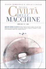 Nuova civiltà delle macchine (2008). Ediz. illustrata vol.1 edito da Rai Libri