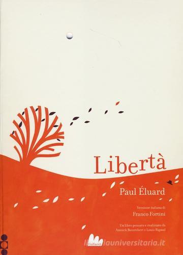 Libertà di Paul Éluard, Anouck Boisrobert, Louis Rigaud edito da Gallucci