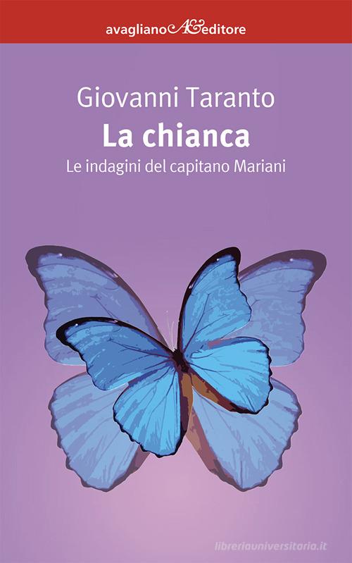 La chianca di Giovanni Taranto edito da Avagliano