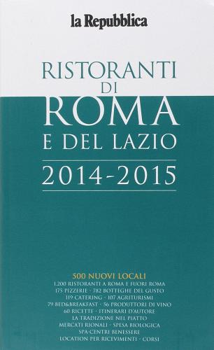 Guida ristoranti di Roma e del Lazio 2014 edito da L'Espresso (Gruppo Editoriale)