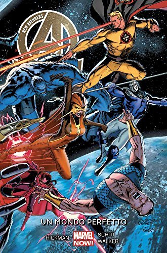 Un mondo perfetto. New Avengers vol. 4 di Jonathan Hickman, Valerio Schiti, Kev Walker edito da Panini Comics