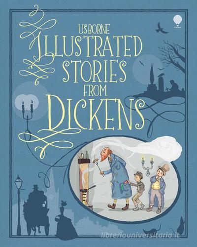 Illustrated stories from Dickens. Ediz. illustrata edito da Usborne