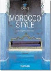 Morocco Style. Ediz. italiana, spagnola e portoghese di Christiane Reiter edito da Taschen