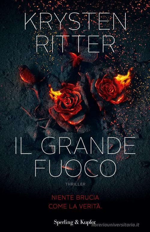 Il grande fuoco di Krysten Ritter edito da Sperling & Kupfer