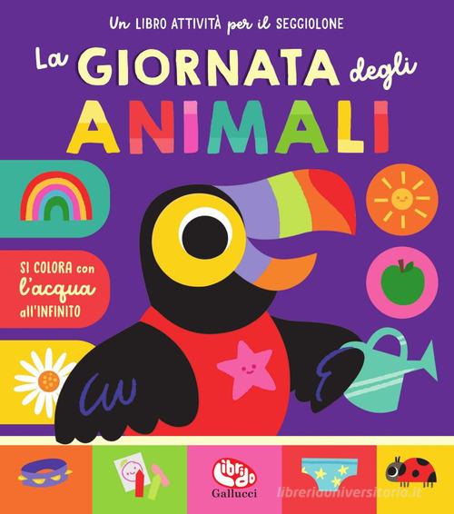 La giornata degli animali. Ediz. a colori di Kimberley Faria edito da Librido Gallucci