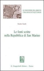 Le fonti scritte nella Repubblica di San Marino di Guido Guidi edito da Giappichelli