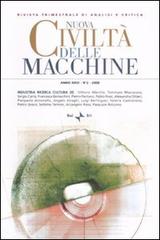 Nuova civiltà delle macchine (2008) vol.2 edito da Rai Libri