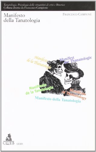 Manifesto della tanatologia di Francesco Campione edito da CLUEB