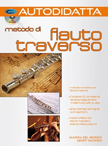 Flautista autodidatta. Con CD di Marzia Del Biondo, Geoff Warren edito da Carisch