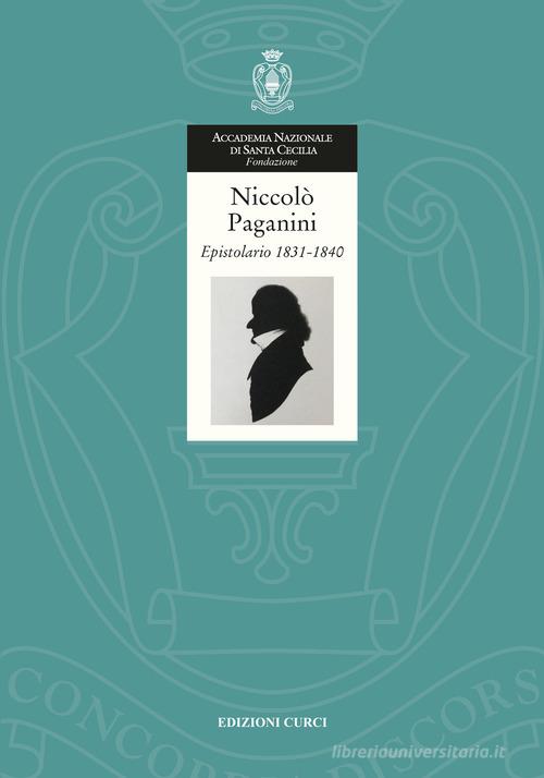 Epistolario vol. 2 di Niccolò Paganini edito da Curci