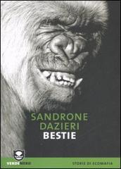 Bestie di Sandrone Dazieri edito da Edizioni Ambiente
