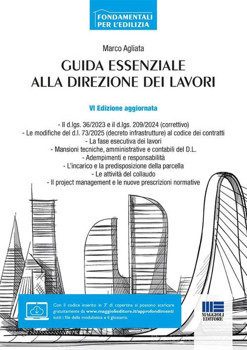 Guida essenziale alla direzione dei lavori di Marco Agliata edito da Maggioli Editore