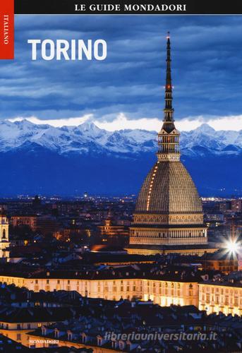 Torino. Ediz. illustrata di Luca Mozzati edito da Mondadori Electa