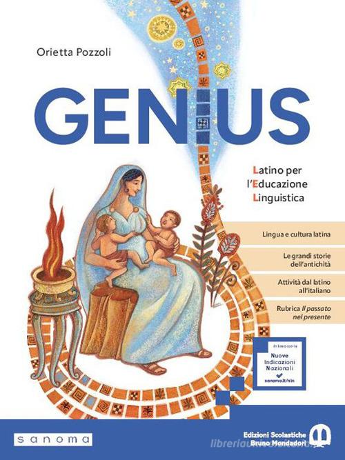 Genius. Latino per l'educazione linguistica Per la Scuola media. Con e-book. Con espansione online di Orietta Pozzoli edito da Edizioni Scolastiche Bruno Mondadori
