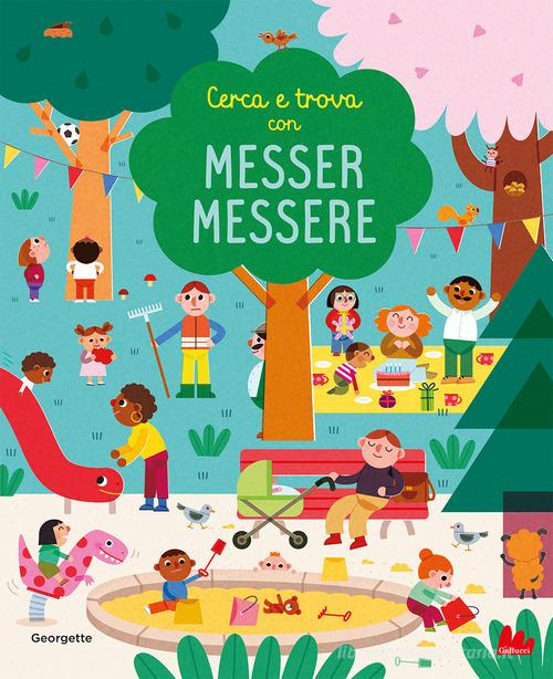 Cerca e trova con messer Messere di Georgette edito da Gallucci