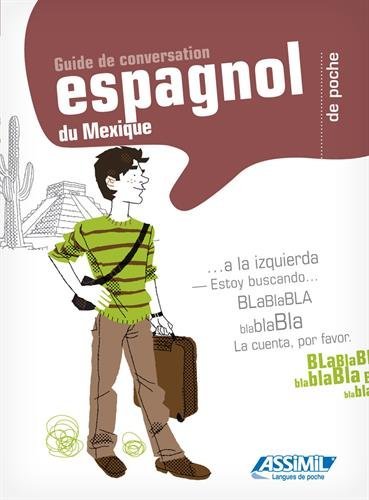 L' espagnol du Mexique de poche di E. Witfeld, Bruno Estigarribia Fioravanti, Beatiz Gonzalez Aguillar edito da Assimil Italia
