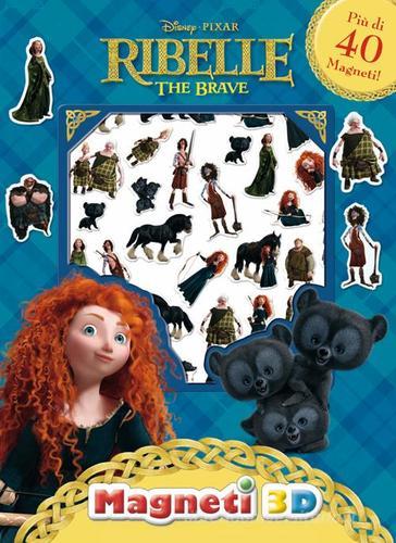 Ribelle. The Brave. Con magneti 3D edito da Disney Libri