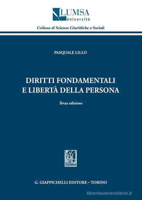 Diritti fondamentali e libertà della persona di Pasquale Lillo edito da Giappichelli