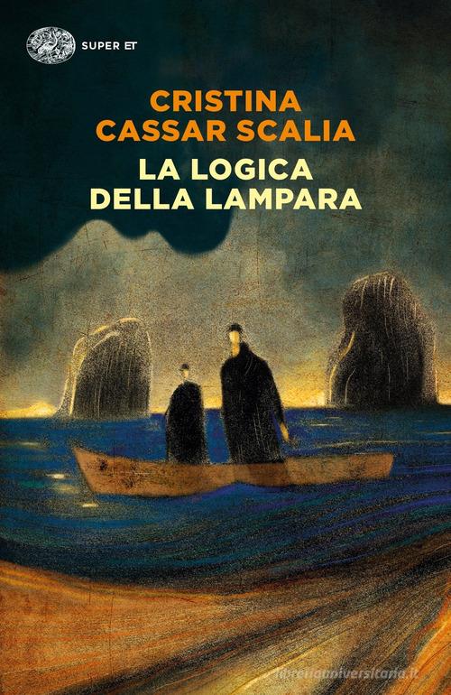 La logica della lampara di Cristina Cassar Scalia edito da Einaudi