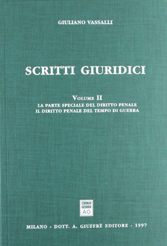 Scritti giuridici vol.2 di Giuliano Vassalli edito da Giuffrè