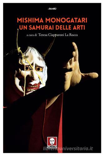 Mishima monogatari. Un samurai delle arti edito da Lindau