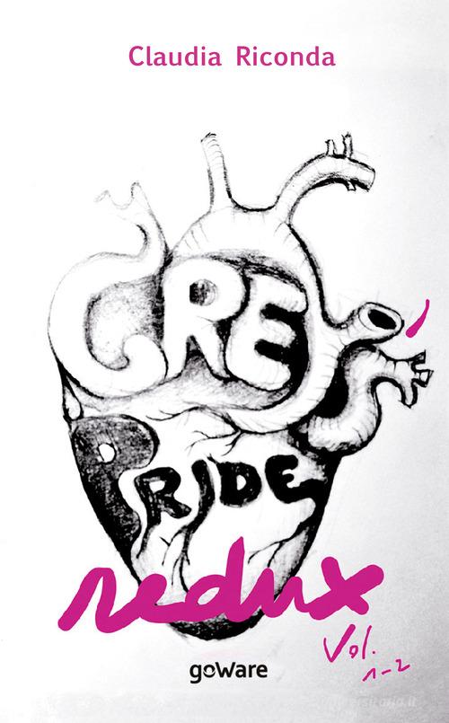 Grey's Pride Redux vol.1-2 di Claudia Riconda edito da goWare