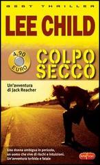 Colpo secco di Lee Child edito da RL Libri