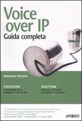Voice over IP di Maurizio Parrino edito da Apogeo