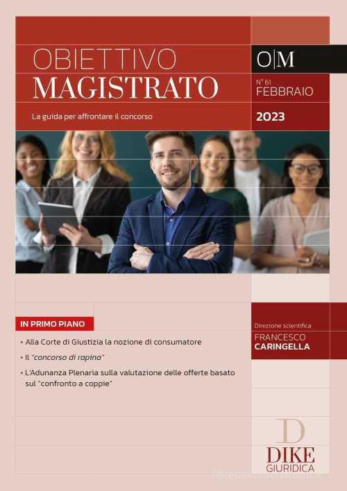 Obiettivo magistrato. La guida per affrontare il concorso (2023) vol.2 edito da Dike Giuridica