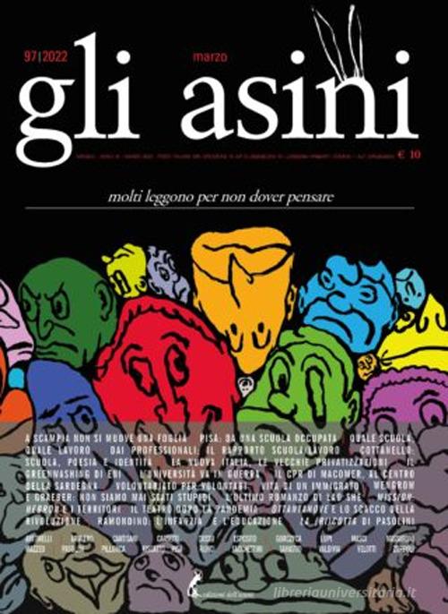 Gli asini. Rivista di educazione e intervento sociale (2022) vol.97 edito da Edizioni dell'Asino