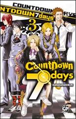 Countdown 7 days vol.3 di Kemuri Karakara edito da GP Manga