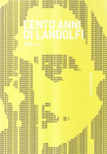 Cent'anni di Landolfi. Atti del convegno (Roma, 7-8 maggio 2008) edito da Bulzoni