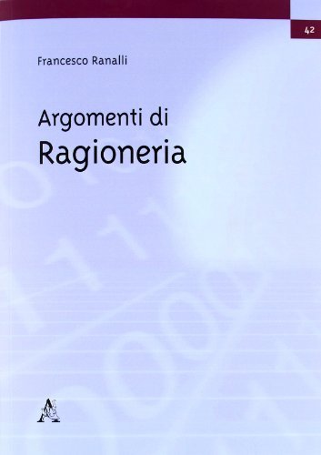 Argomenti di ragioneria di Francesco Ranalli edito da Aracne