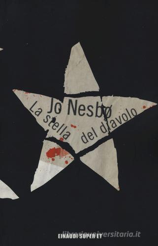 La stella del diavolo di Jo Nesbø edito da Einaudi