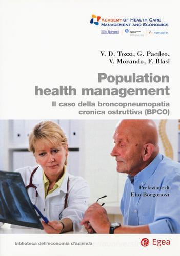Population health management. Il caso della broncopneumopatia cronica ostruttiva (BPCO) edito da EGEA