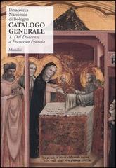 Pinacoteca Nazionale di Bologna. Catalogo generale vol.1 edito da Marsilio