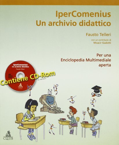 Ipercomenius. Un archivio didattico. Per una enciclopedia multimediale aperta. Con CD-ROM di Fausto Telleri edito da CLUEB